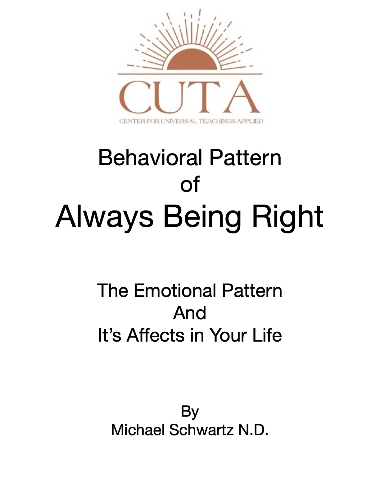 Behavioral Pattern of Always Being Right