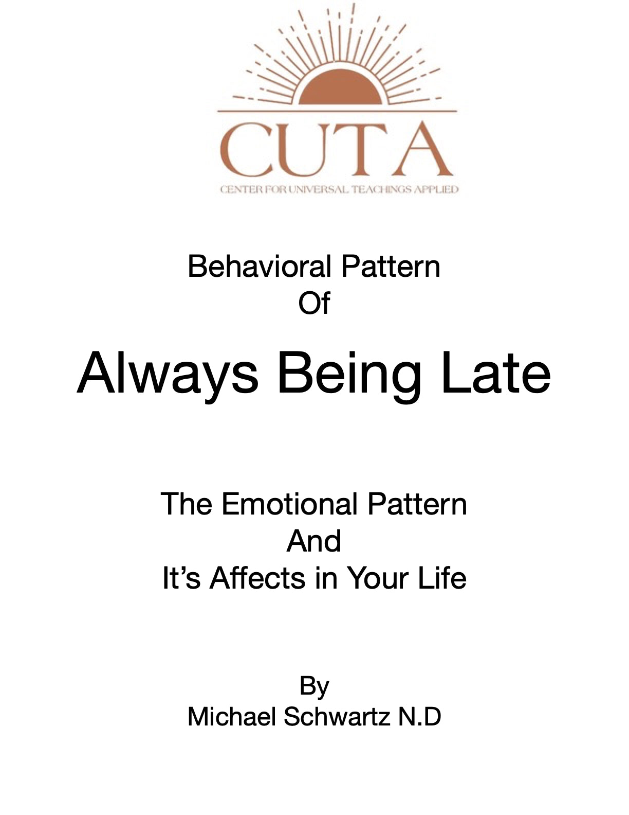 Behavioral Pattern of Always Being Late