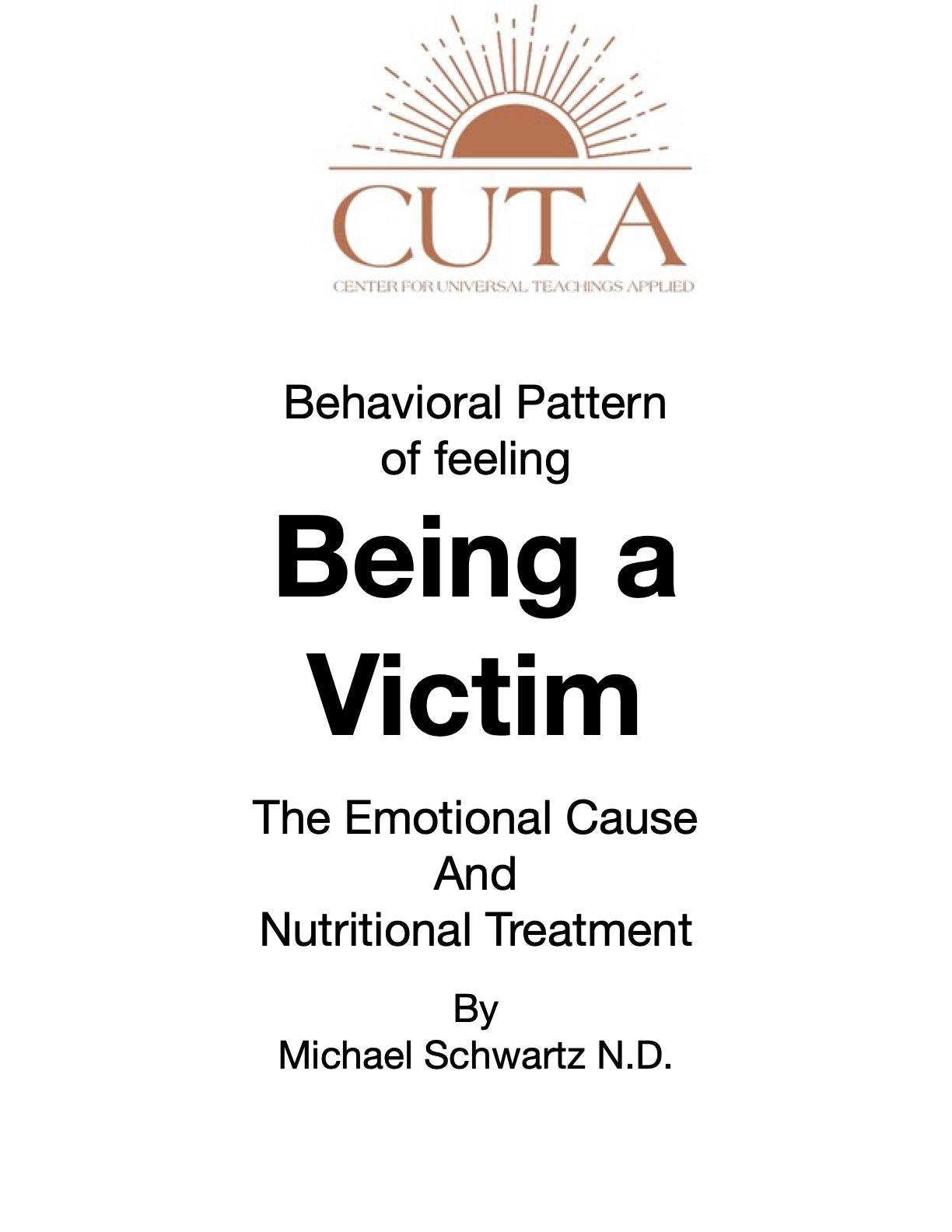 Behavioral Pattern of Being a Victim
