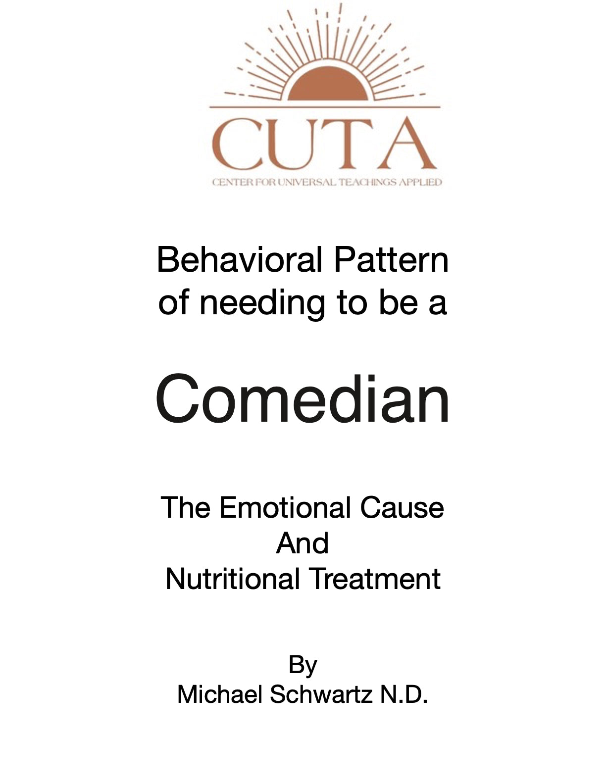 Behavioral Pattern of Being a Comedian