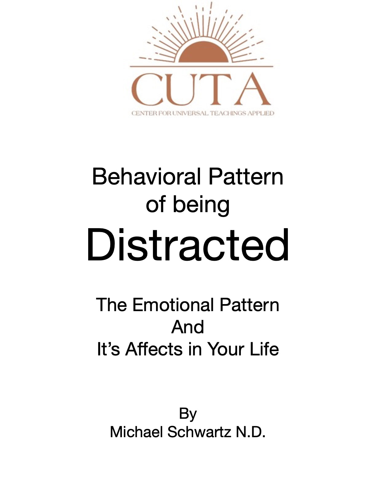 Behavioral Pattern of Being Distracted