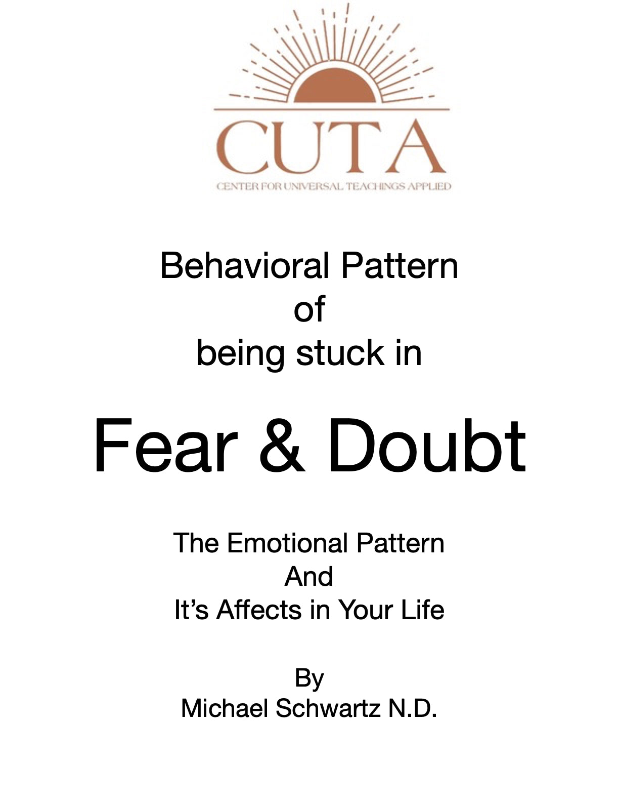 Behavioral Pattern of Fear and Doubt