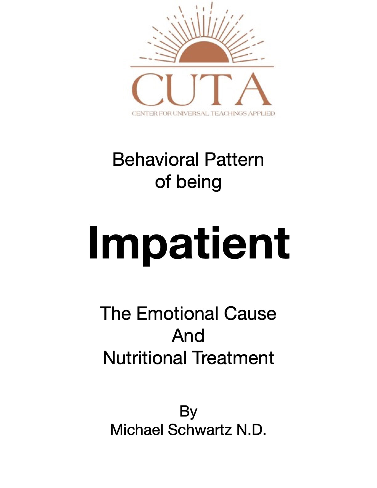 Behavioral Pattern of Being Impatient