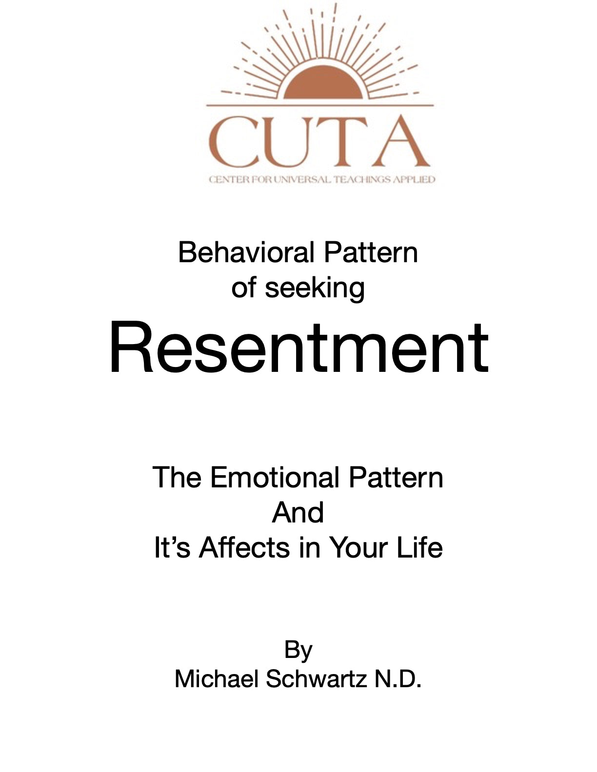 Behavioral Pattern of Resentment