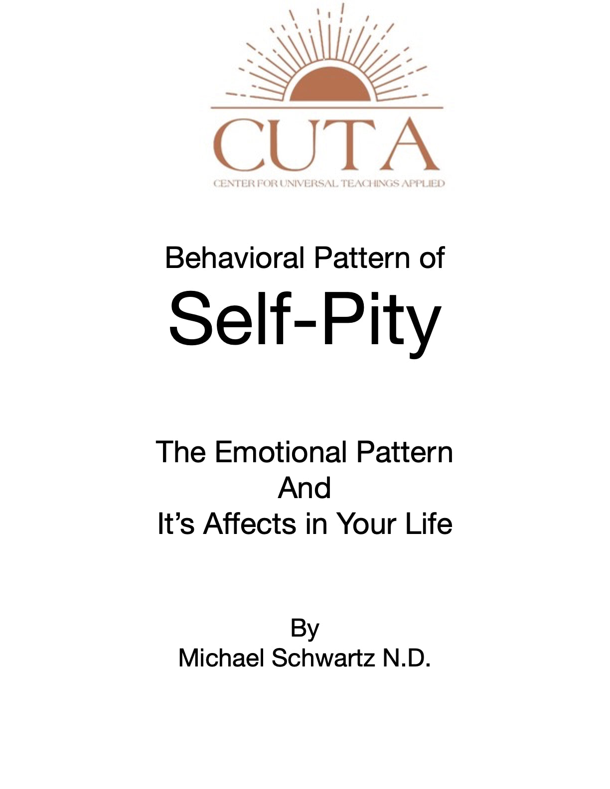 Behavioral Pattern of Self-Pity