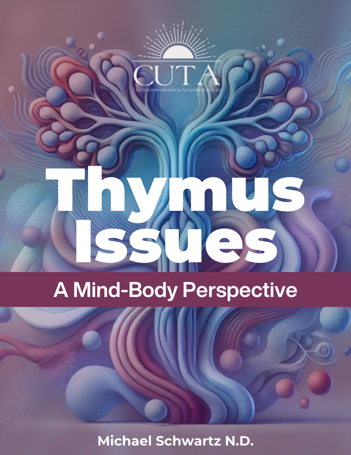 Thymus Issues Booklet