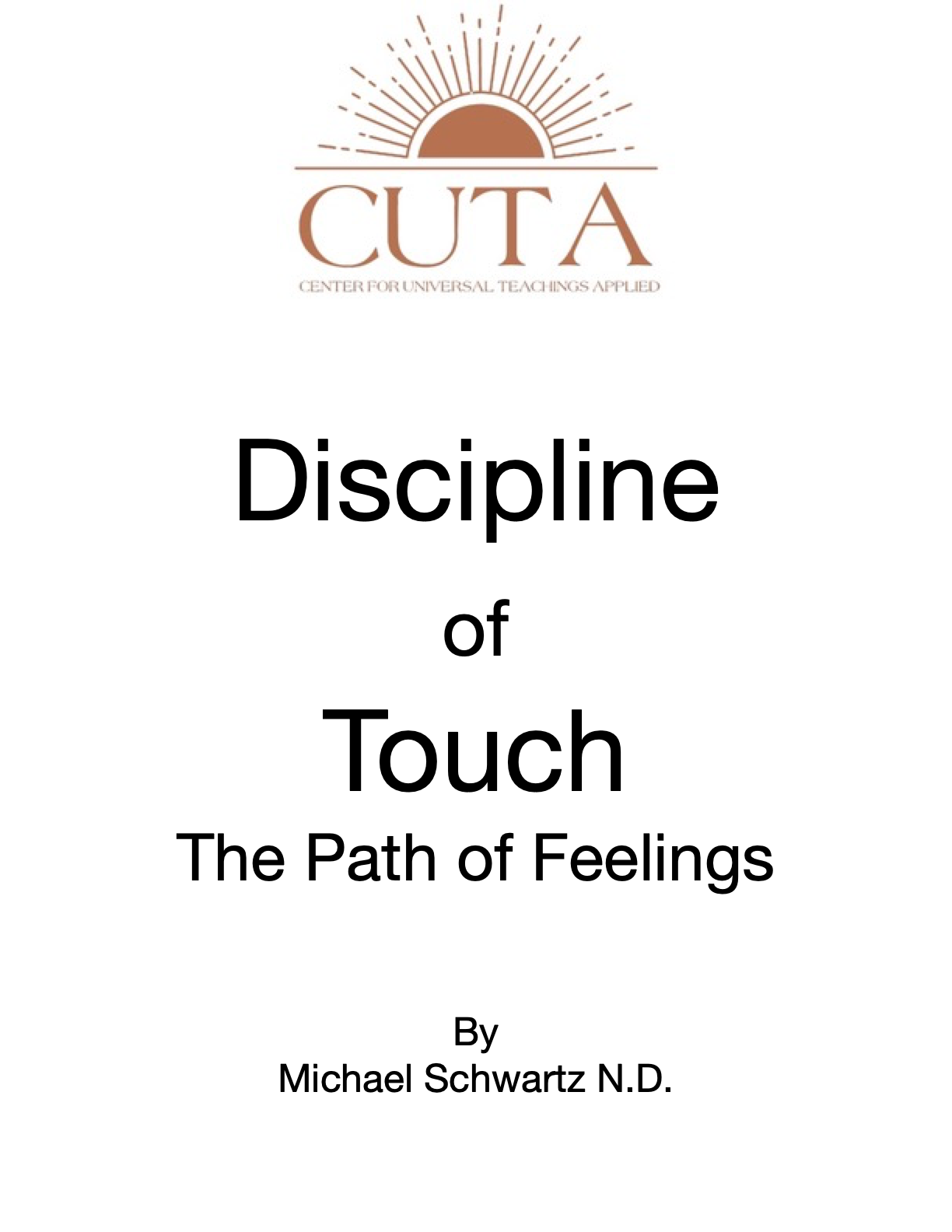 Discipline of Touch