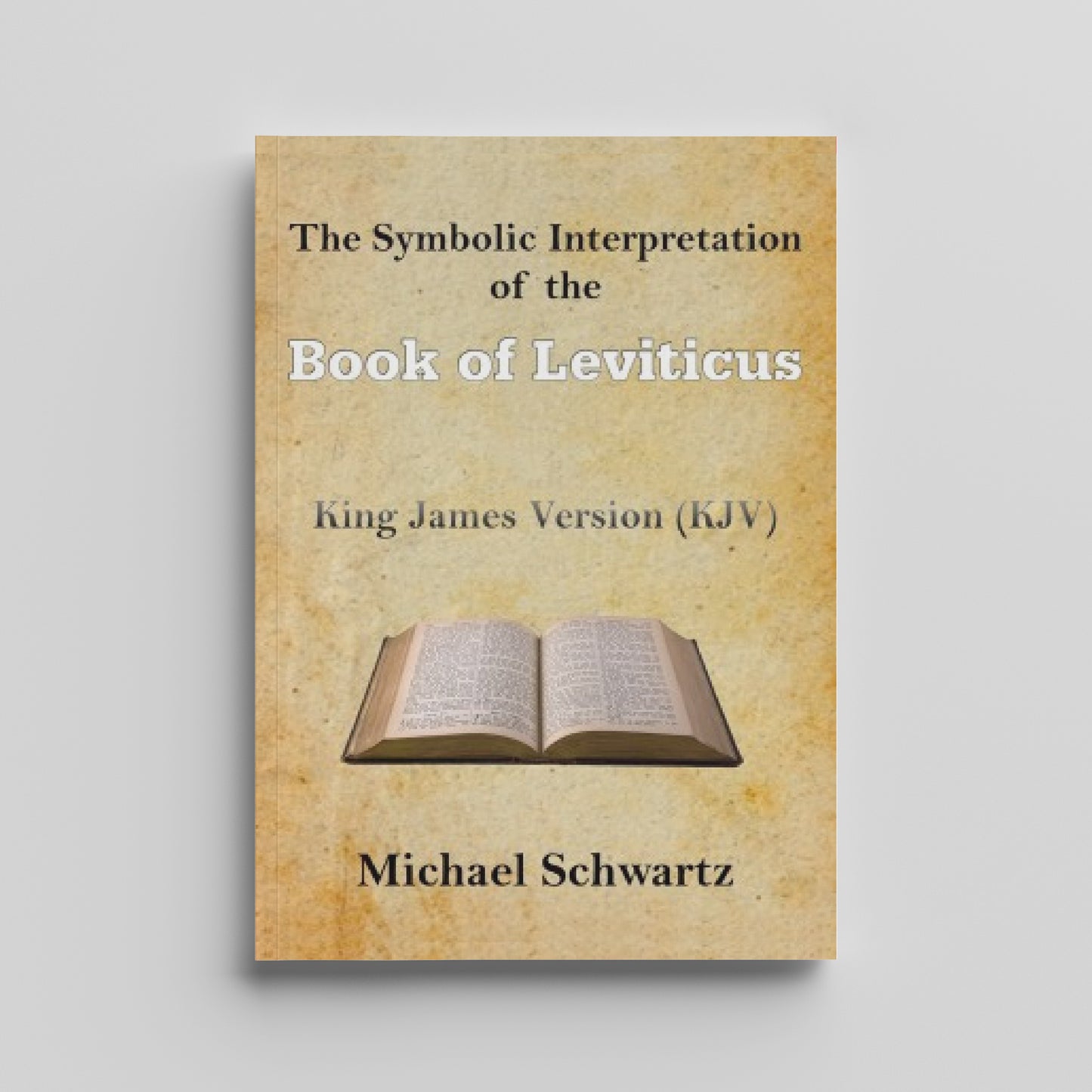 The Symbolic Interpretation of the Book of Leviticus