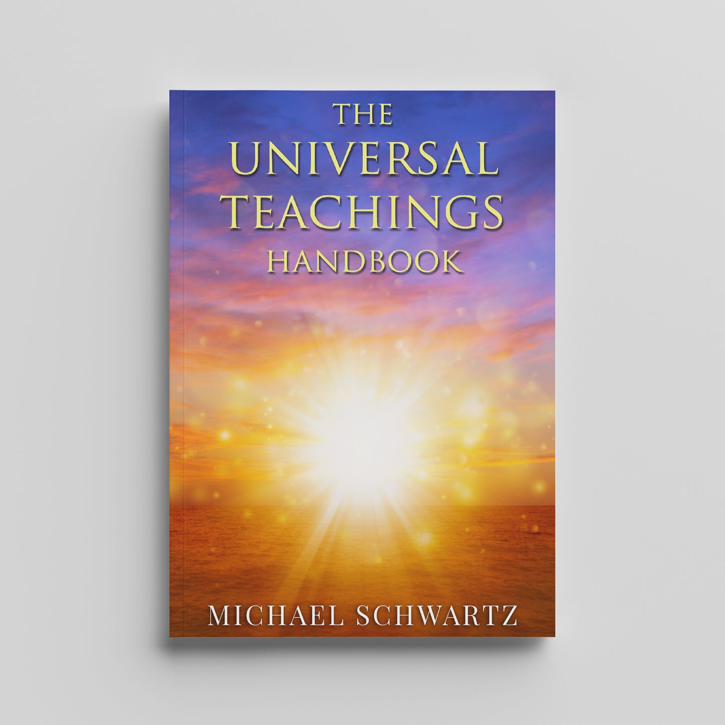 The Universal Teachings Handbook