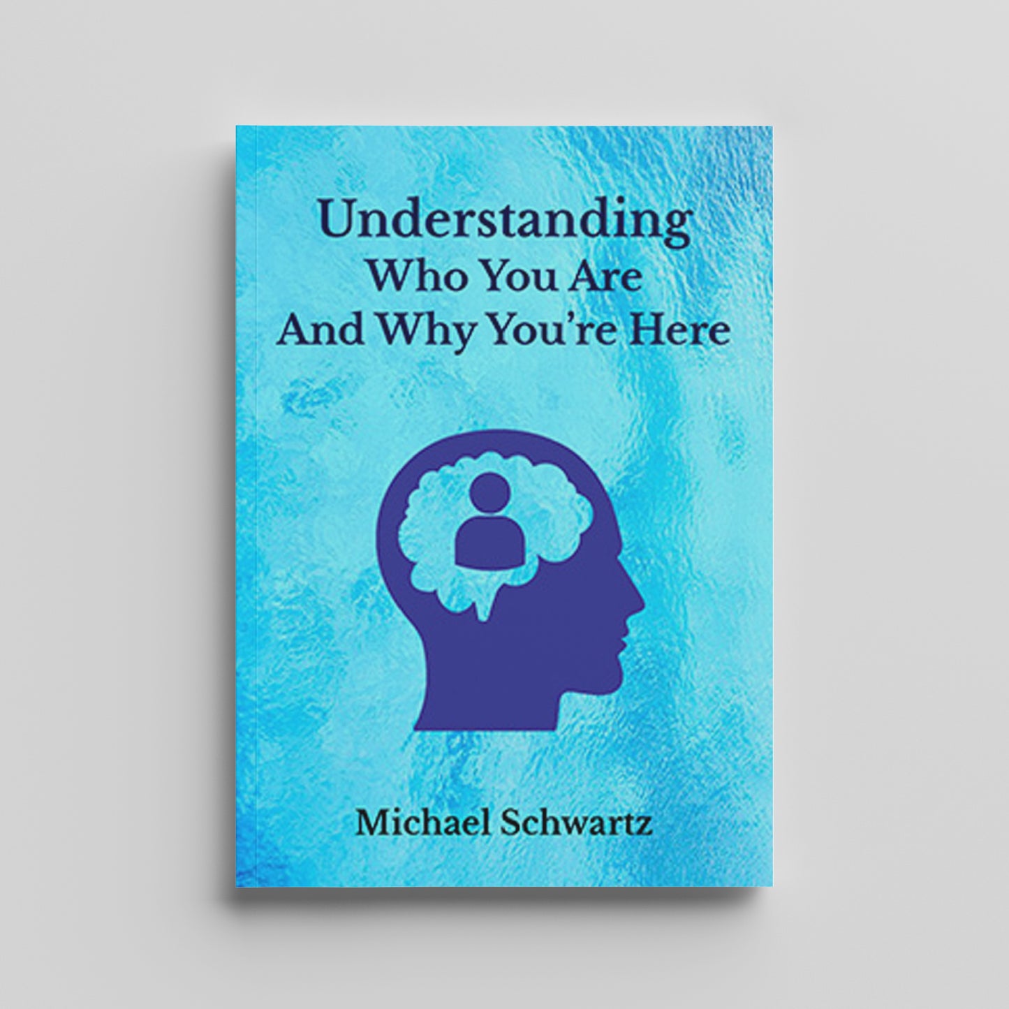 Understanding Who You Are And Why You're Here