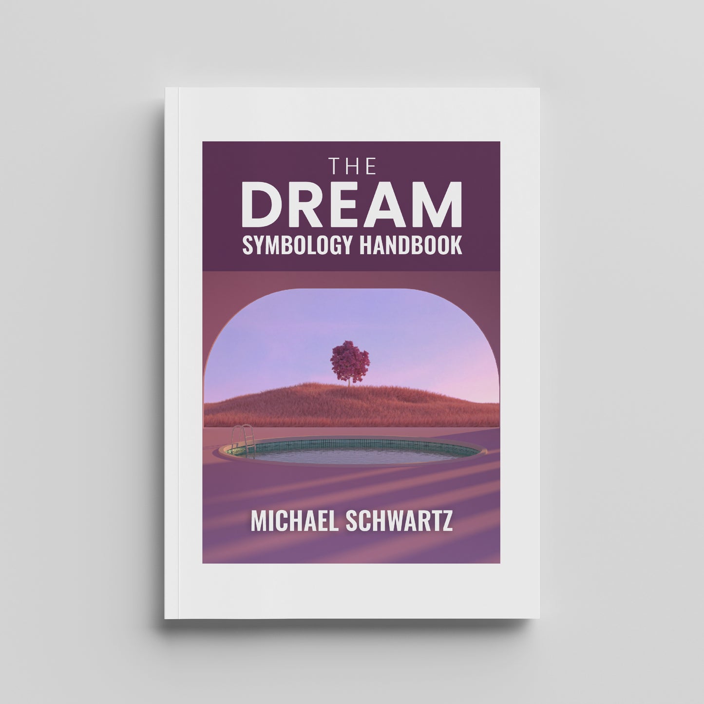 The Dream Symbology Handbook